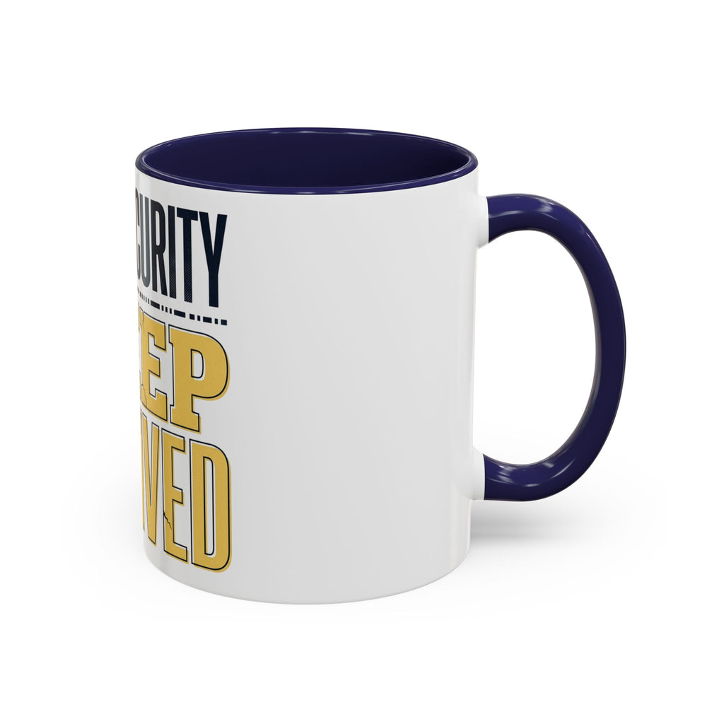Cybersecurity Sleep Deprived Accent Coffee Mug — Funny IT Gift for Cybersecurity Professionals