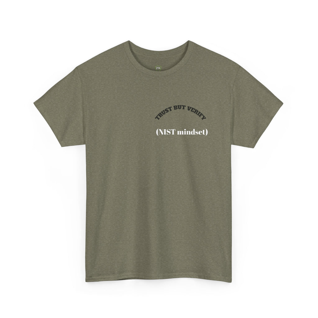 Trust but Verify NIST Mindset Tee — Cybersecurity Awareness T-Shirt