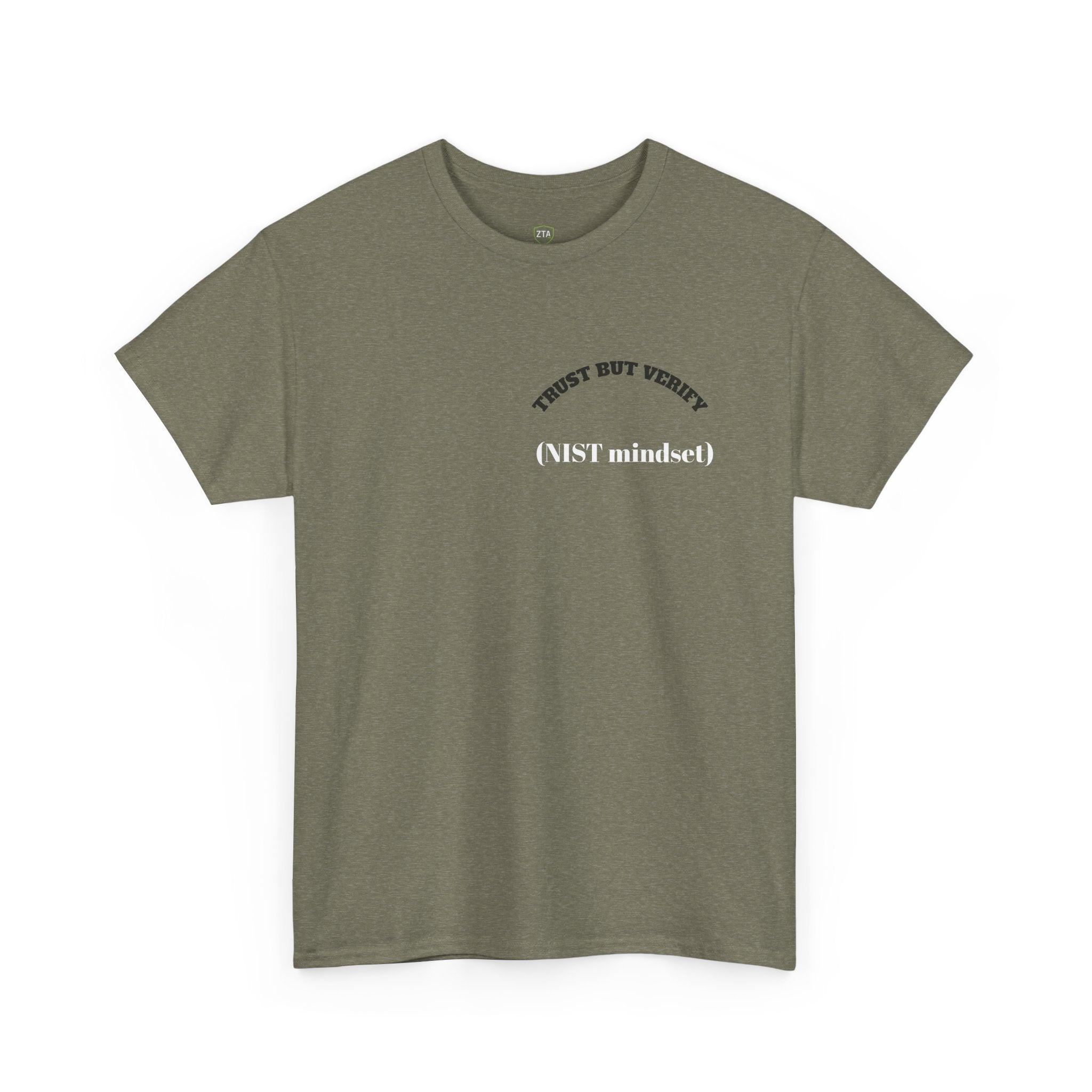 Trust but Verify NIST Mindset Tee — Cybersecurity Awareness T-Shirt