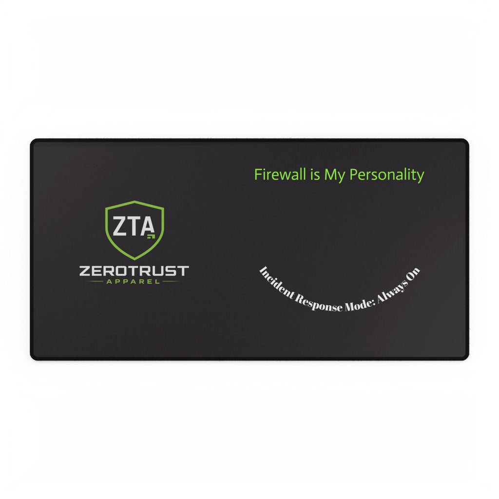 Firewall Is My Personality Desk Mat — ZeroTrust ZTA Cybersecurity Gaming Mousepad