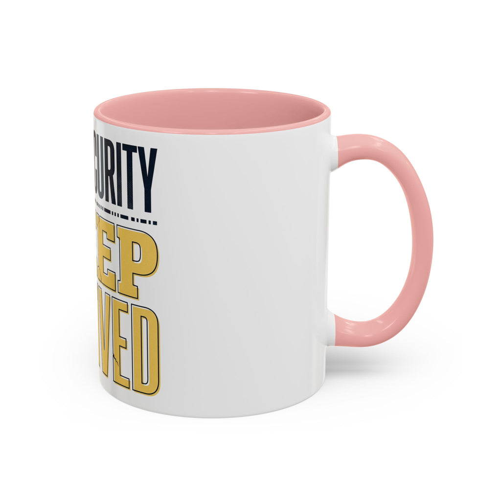 Cybersecurity Sleep Deprived Accent Coffee Mug — Funny IT Gift for Cybersecurity Professionals