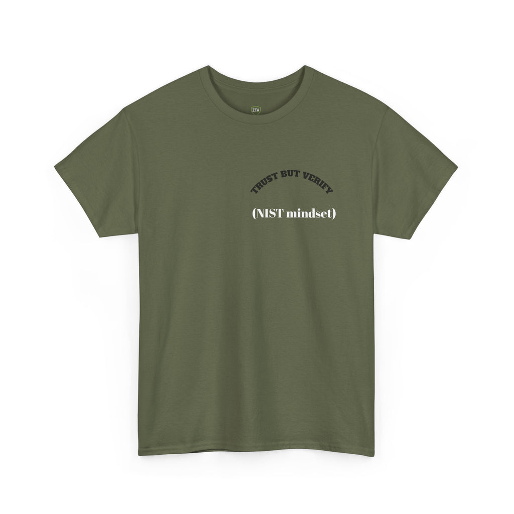 Trust but Verify NIST Mindset Tee — Cybersecurity Awareness T-Shirt