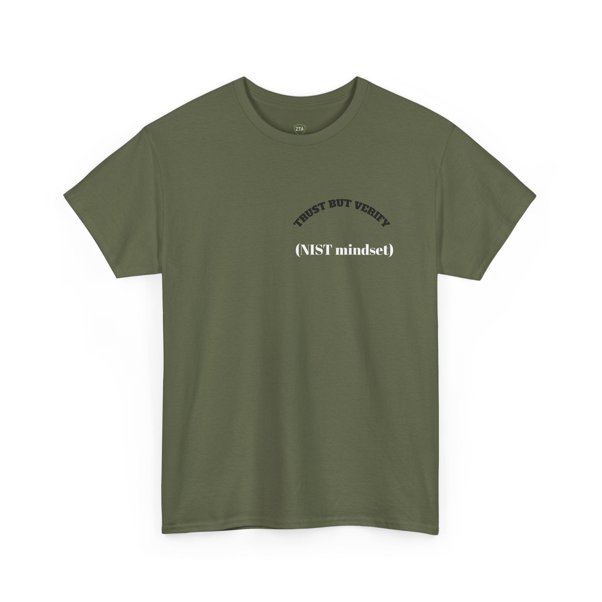 Trust but Verify NIST Mindset Tee — Cybersecurity Awareness T-Shirt